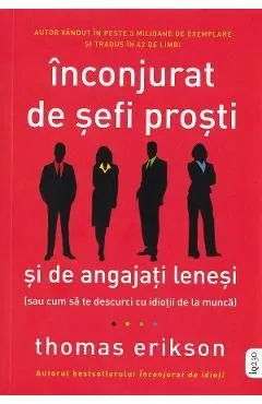 Inconjurat de sefi prosti si de angajati lenesi de Thomas Erikson