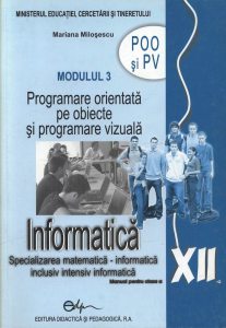 Informatica. Manual pentru clasa a XII-a - POO si PV