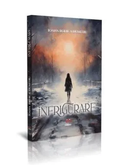 Infrigurare de Ioana Rodica Dumitru