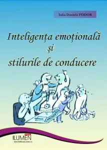 Inteligenta emotionala si stilurile de conducere de Iulia Fodor