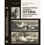 Istoria Sfintelor Manastiri Neamt si Secu. Volumele 1-4
