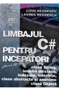 Limbajul C# pentru incepatori. Vol.7
