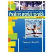 Manual. Pregatire sportiva teoretica, clasa 12-a de Adrian Dragnea
