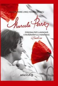 Marcela Penes - personalitate luminoasa de Ileana Hogea-Veliscu