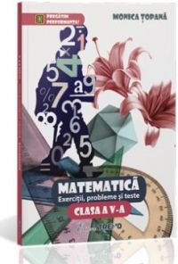 Matematica Cls 5 Exercitii, Probleme Si Teste