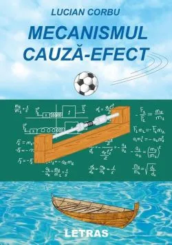 Mecanismul cauză-efect de Lucian Corbu