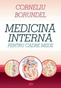 Medicina interna pentru cadre medii. Editia a IV-a, revizuita