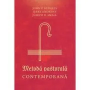 Metoda pastorala contemporana de John P. Burgess