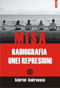 MISA. Radiografia unei represiuni