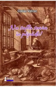 Nu sufla seara in papadii! de Ciprian Vidican