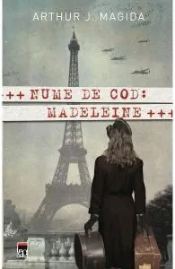 Nume de cod: Madeleine de Arthur J. Magida