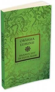 Obarsia luminii - Islamul siit in texte alese