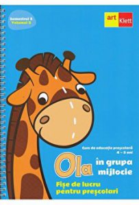 Ola Sem 2. Vol 3. Grupa Mijlocie. Fise de lucru pentru prescolari (4-5 ani)