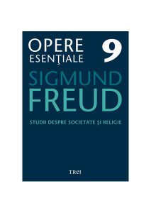 Opere Esenţiale, vol. 9 – Studii despre societate şi religie