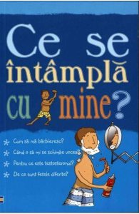 Pentru baieti. Ce se intampla cu mine?