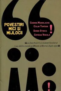Povestiri mici si mijlocii de Sorin Stoica
