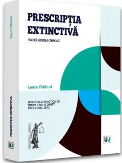 Prescripția extinctivă de Laura Vladuca