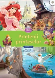 Prietenii Printeselor. Carte cu CD audio