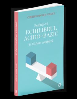 Reglati-va echilibrul acido-bazic