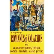 Romanus si Valachus de T. Hagi-Gogu