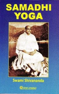 Samadhi Yoga de Swami Shivananda