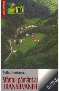 Sfantul pamant al Transilvaniei de Mihai Eminescu