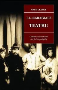Teatru de I.L. Caragiale