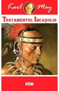 Testamentul incasului de Karl May