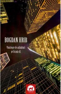 Vanatoarea de asfintituri pe strada 42 de Bogdan Hrib