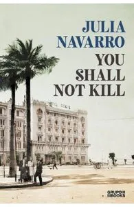You Shall Not Kill de Julia Navarro