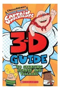 3D Guide to Creating Heroes and Villains de Dav Pilkey