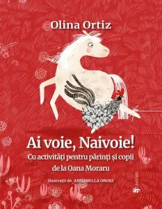 Ai voie, Naivoie! de Olina Ortiz