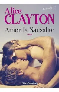 Amor la Sausalito. Bocanila Vol.2 de Alice Clayton
