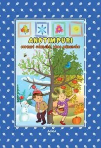 Anotimpuri - versuri adunate, rime minunate de Izabela Constantin