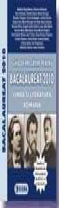 Bacalaureat. Limba si literatura romana 2010