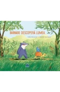 Barnabe descopera lumea de Gilles Bizouerne