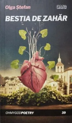 Bestia de zahăr de Olga Stefan