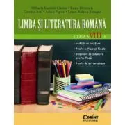 Caiet de Limba si literatura romana pentru clasa a 8-a de Mihaela Daniela Cirstea