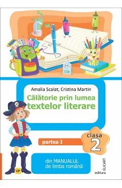 Calatorie prin lumea textelor literare - Clasa 2 Partea 1 - Caiet (CP)