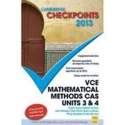 Cambridge Checkpoints VCE Mathematical Methods CAS Units 3 and 4 2013 de Neil Duncan