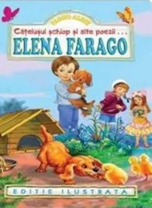 Catelusul schiop si alte poezii de Elena Farago