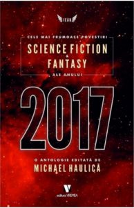 Cele mai frumoase povestiri SF &fantasy ale anului 2017