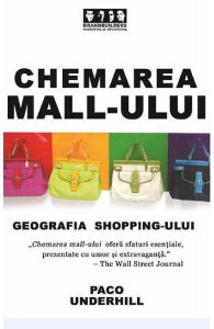 Chemarea mall-ului