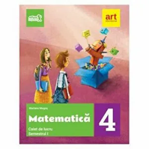 Clasa a IV-a. Caiet de lucru matematica vol 1 de Mariana Mogos