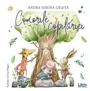 Comorile copilariei de Andra-Sorina Gruita