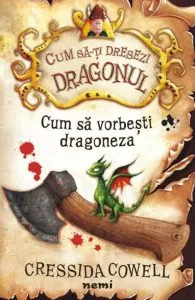 Cum sa vorbesti dragoneza de Cressida Cowell