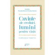 Cuvinte ale credintei, lumini pentru viata. Florilegiu tematic
