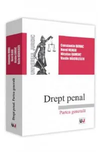 Drept penal. Partea generala de Constatin Duvac