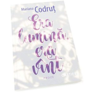 Era lumina, era vint