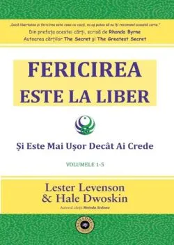 Fericirea este la Liber de Hale Dwoskin